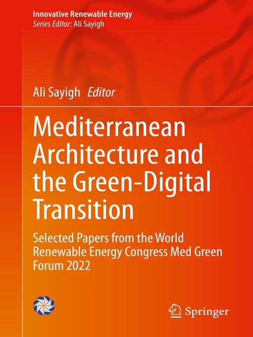 Title details for Mediterranean Architecture and the Green-Digital Transition by Ali Sayigh - Available